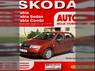 !Škoda Fabia / Sedan / Combi - AUTO moje hobby